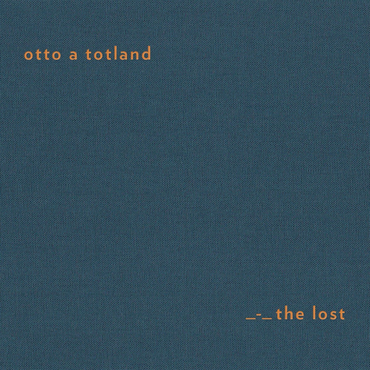 Otto A Totland - Lost