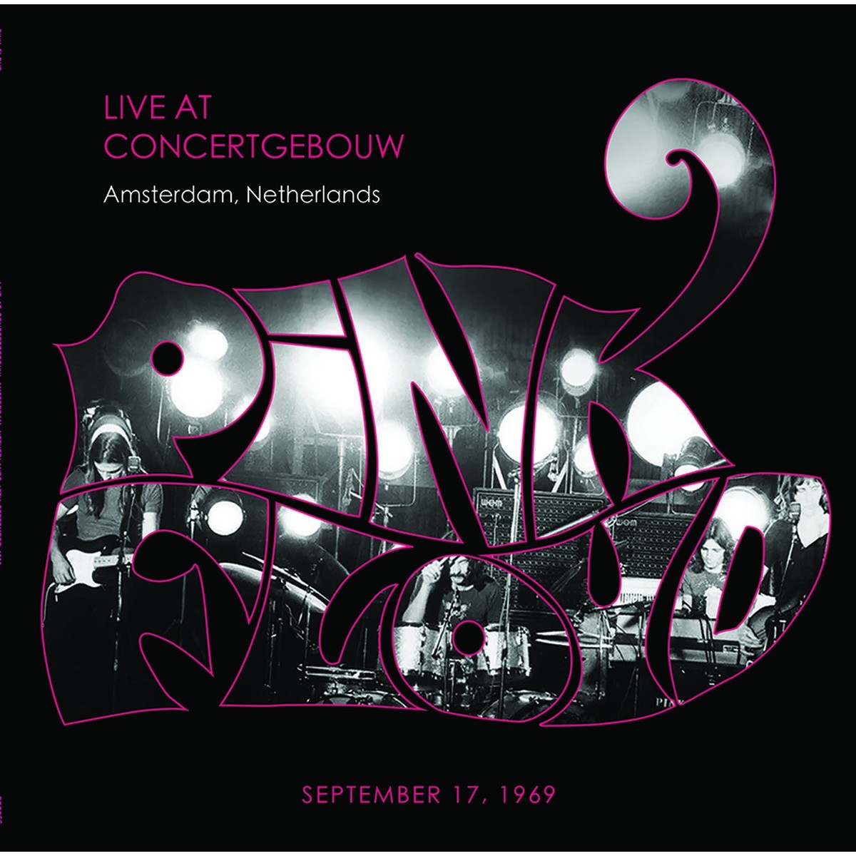 Pink Floyd - Live At Concertgebouw, Amsterdam, Netherlands 17th September