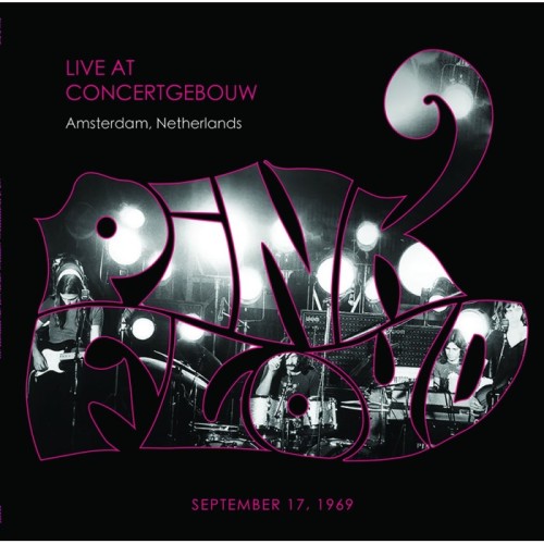 Pink Floyd - Live At Concertgebouw, Amsterdam, Netherlands 17th September