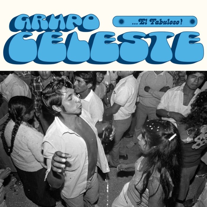 Grupo Celeste - El Fabuloso!