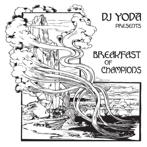 DJ Yoda - Breakfast Of Champions