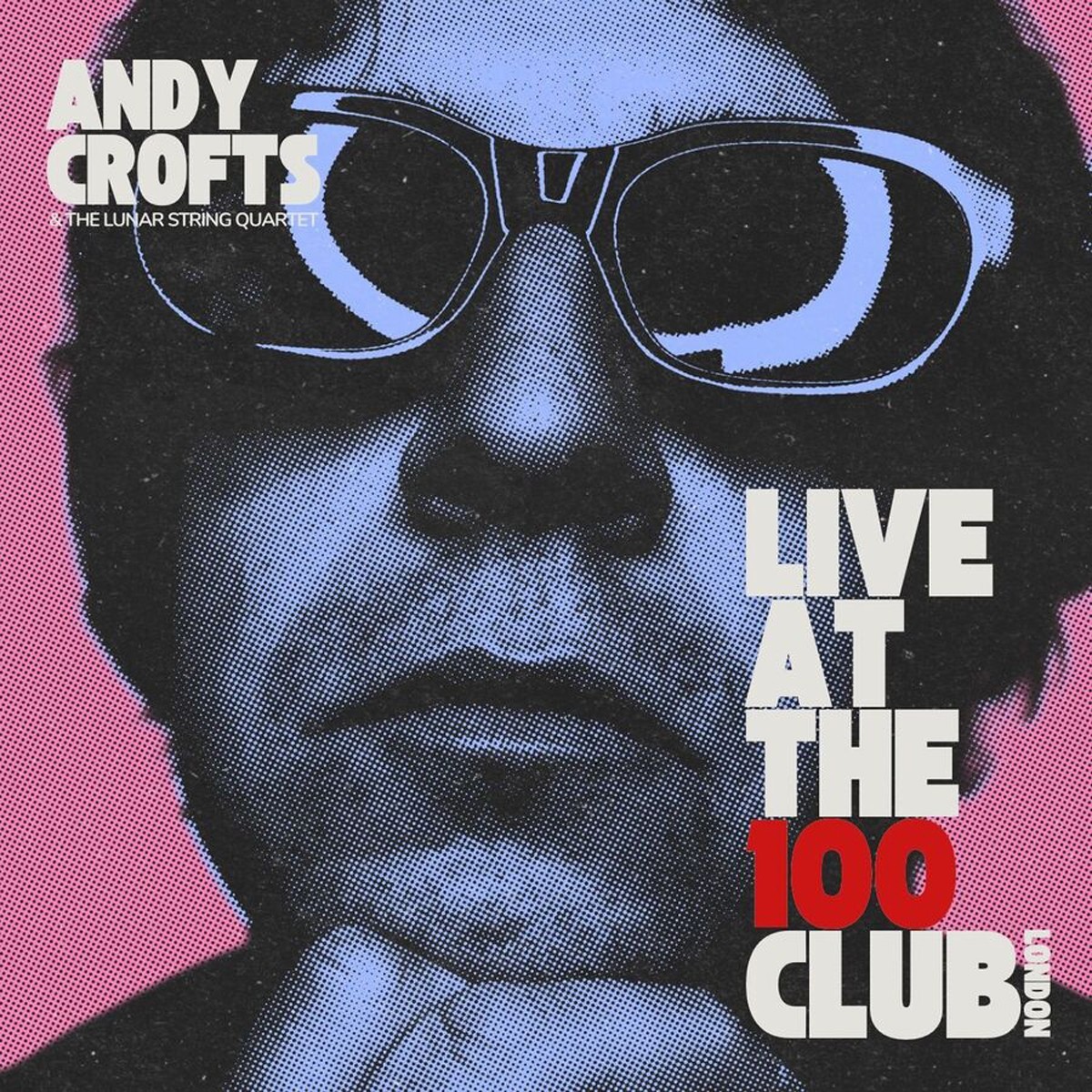 Andy Crofts - Live At The 100 Club (Transparent Red And Blue Vinyl)