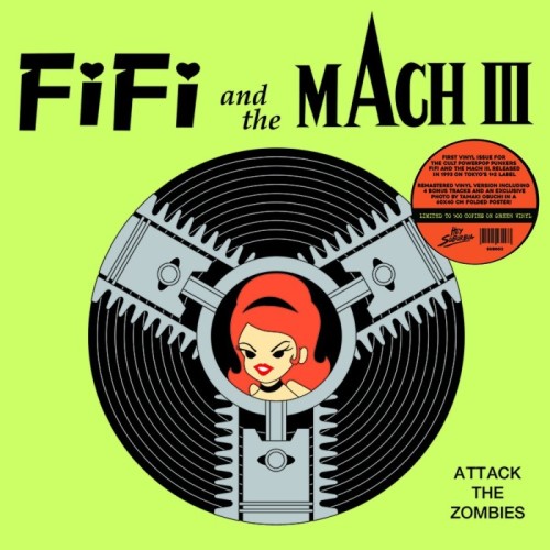 Fifi & Mach III - Attack The Zombies (Green Vinyl)
