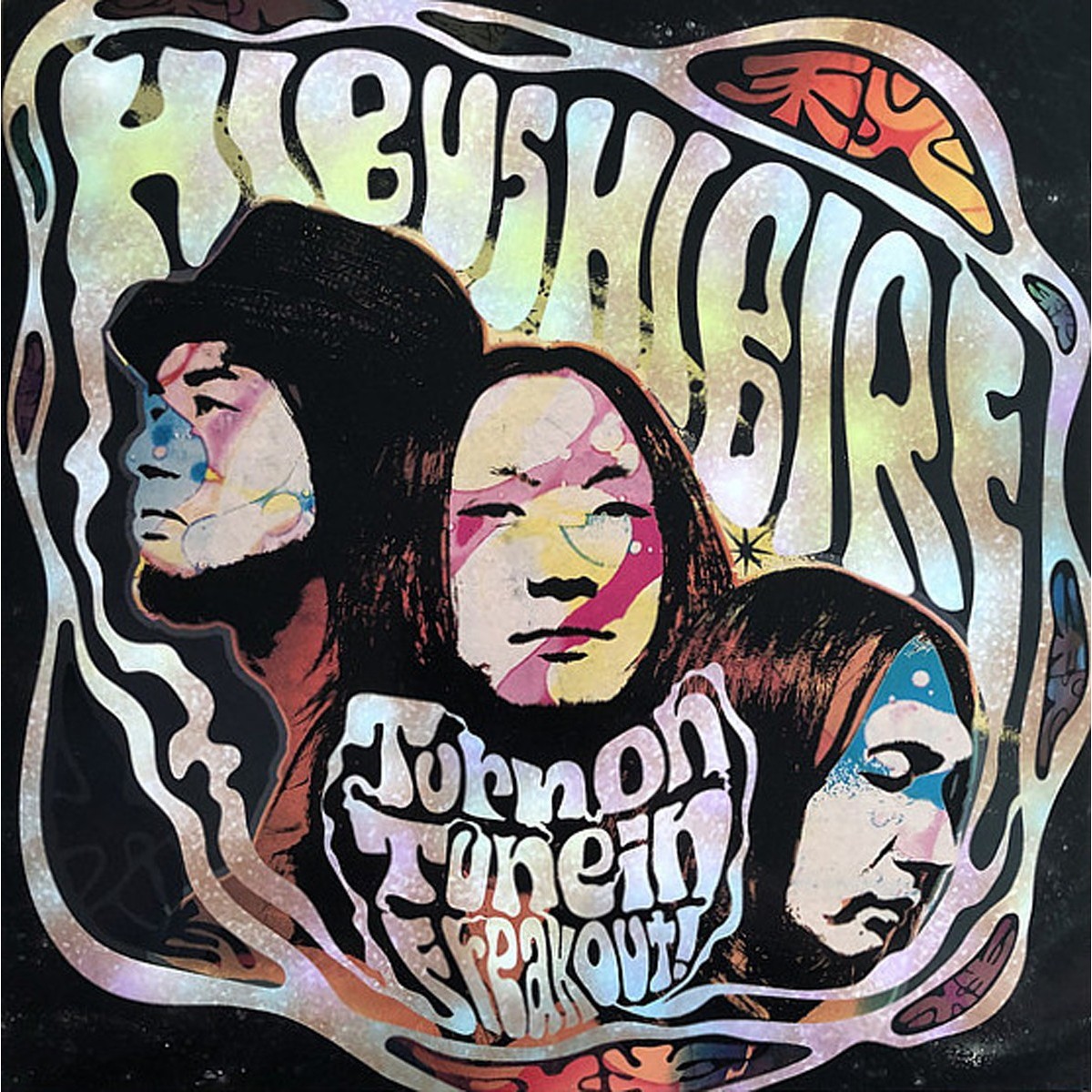 Hibushibire - Turn On, Tune In, Freak Out!