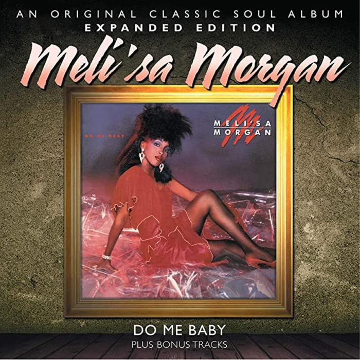 Meli'sa Morgan - Do Me Baby - Expanded Edition