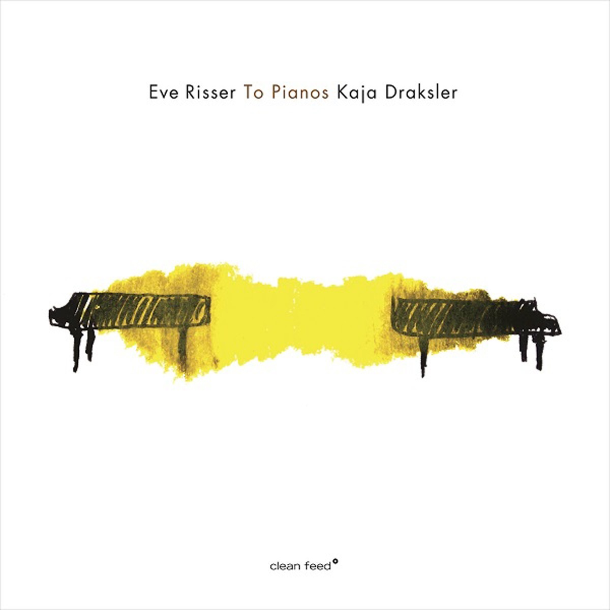 Eve Risser & Kaja Draksler - To Pianos