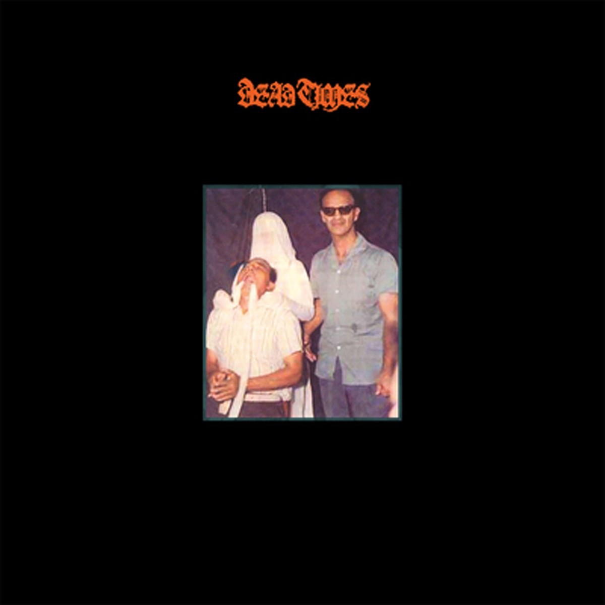 Dead Times - Dead Times