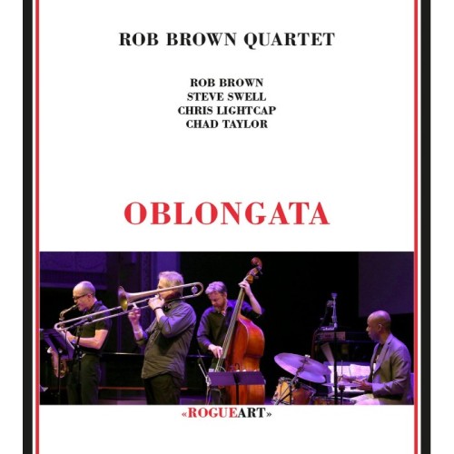 Rob Brown Quartet - Oblongata