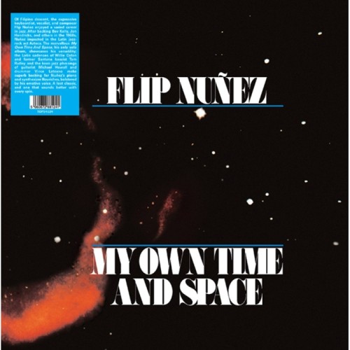 Joseph "Flip" Nuñez - My Own Time And Space
