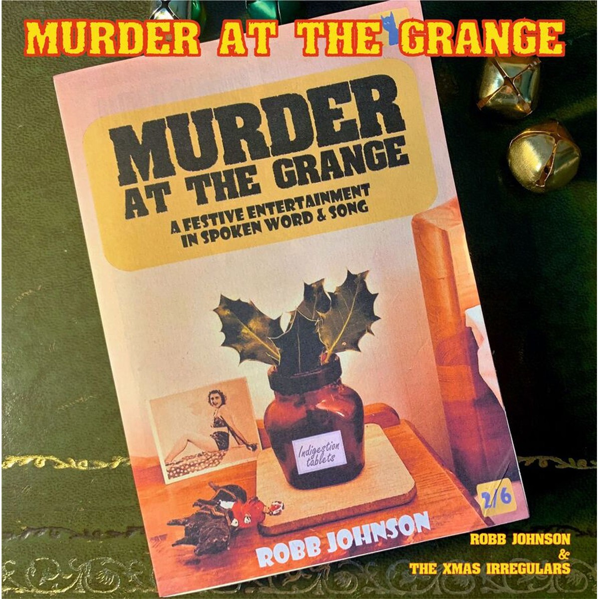 Robb Johnson & The Irregulars - Murder At The Grange