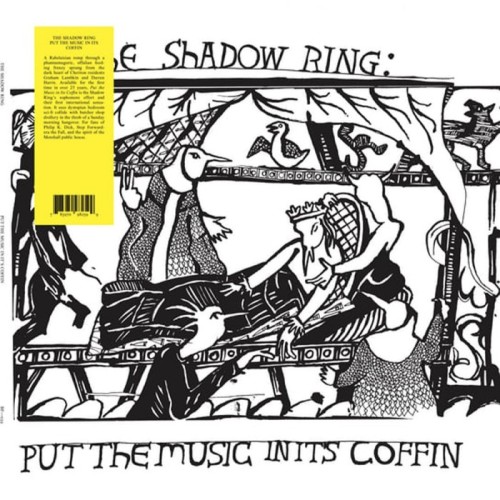 Shadow Ring - Put The Music In Its Coffin
