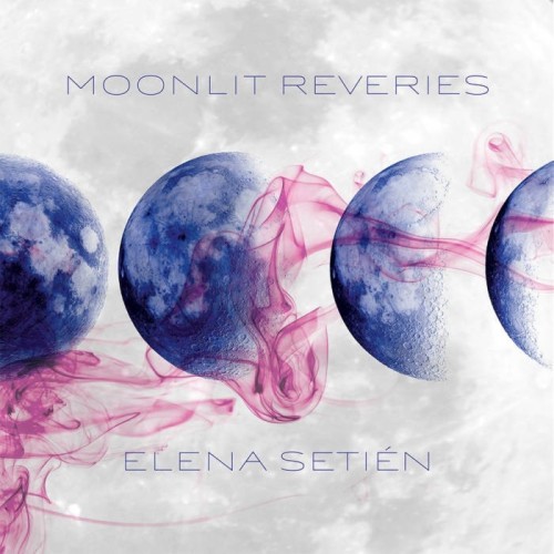 Elena Setien - Moonlit Reveries (Translucent Blue Viny)