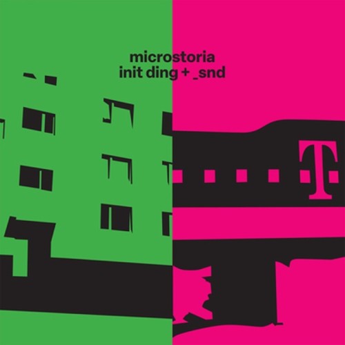 Microstoria - Init Ding + _Snd