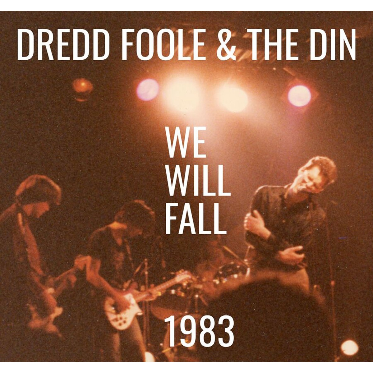 Dredd Foole And The Din - We Will Fall (1983)