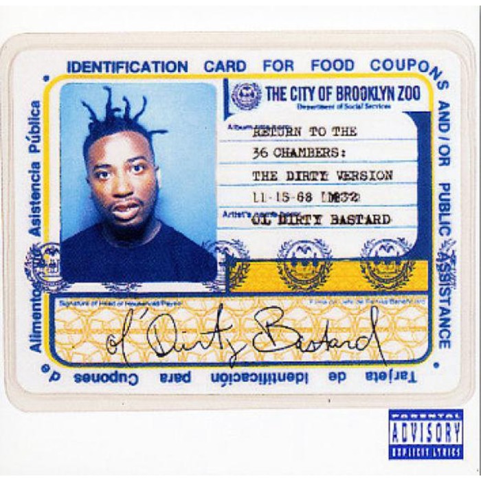 Ol' Dirty Bastard - Return To The 36 Chambers