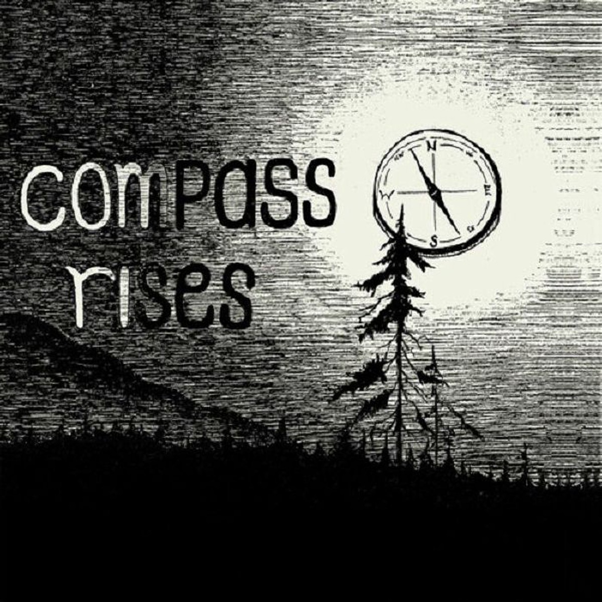 Compass Rises - Compass Rises
