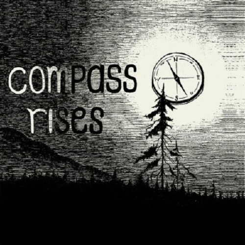 Compass Rises - Compass Rises