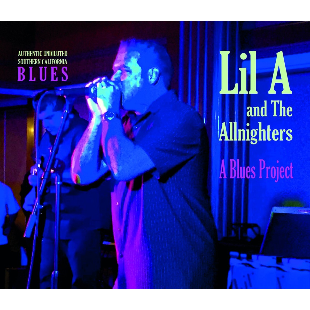 Little 'A' And The Allnighters - A Blues Project