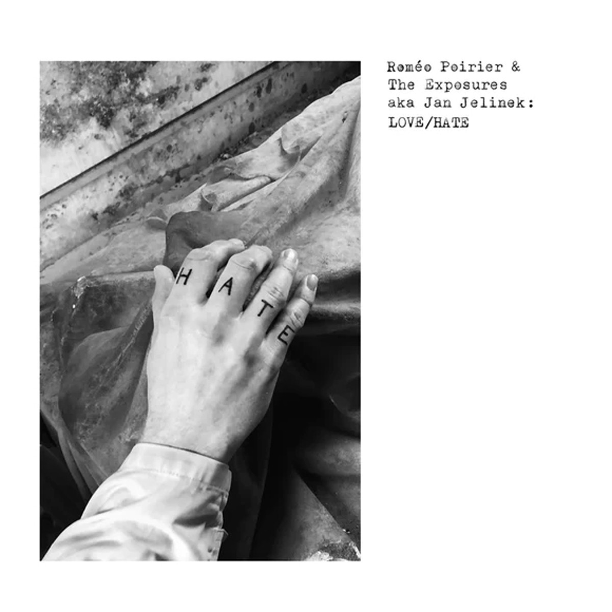 Roméo Poirier & The Exposures - Love/Hate