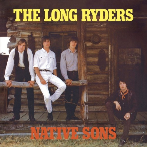 Long Ryders - Native Sons