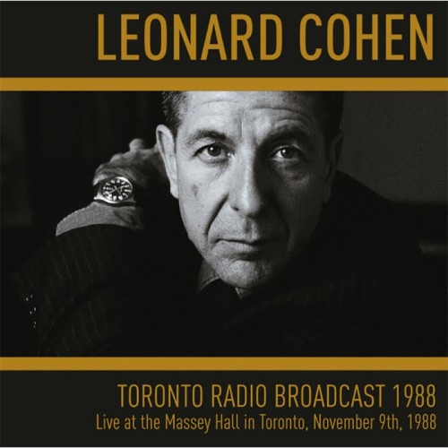 Leonard Cohen - Toronto Radio Broadcast 1988