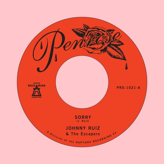 Johnny Ruiz & The Escapers - Sorry / Prettiest Girl