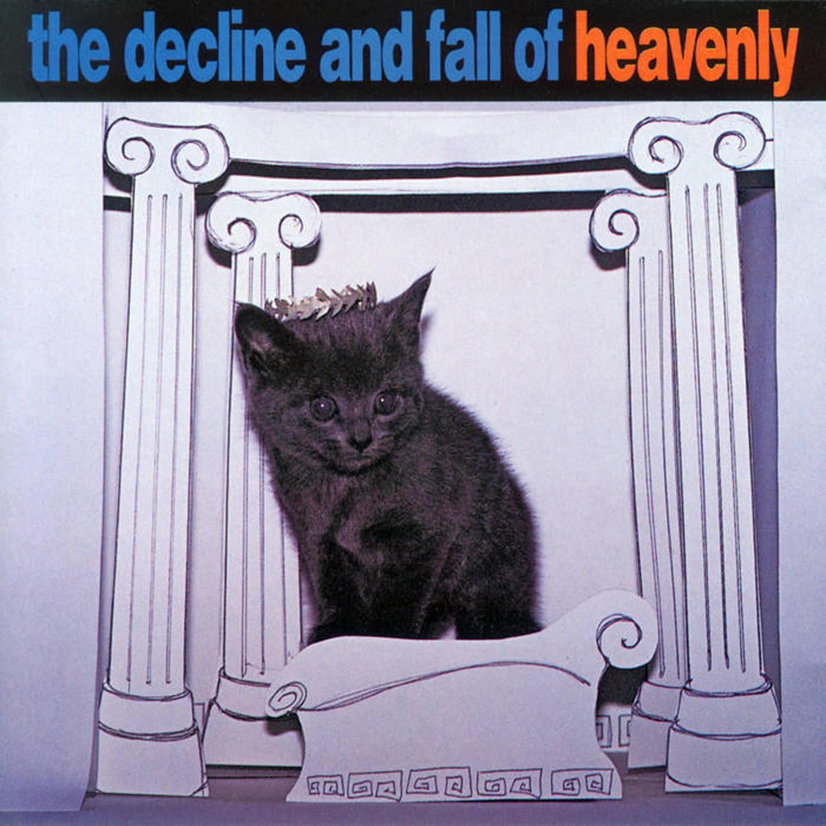 Heavenly - The Decline And Fall Of Heavenly