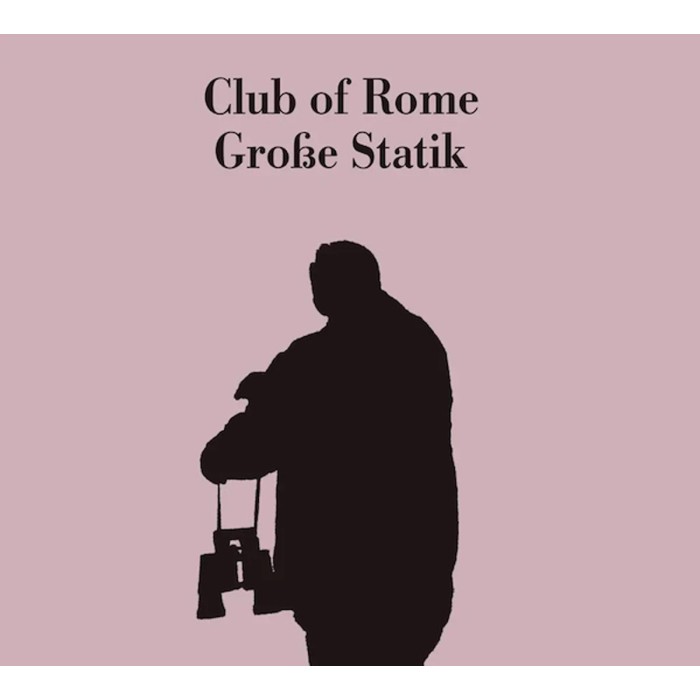Club Of Rome (Asmus Tietchens) - Groaye Statik