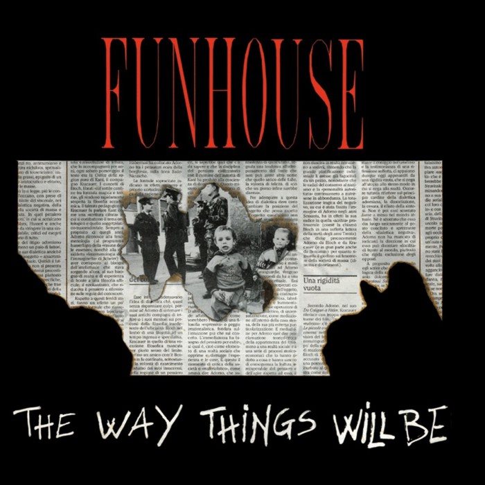 Funhouse - The Way Things Will Be