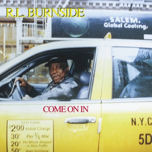 R.L. Burnside - Come On In