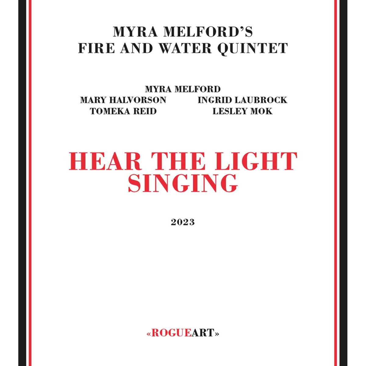 Myra Melford's Fire And Water Quintet - Hear The Light Singing