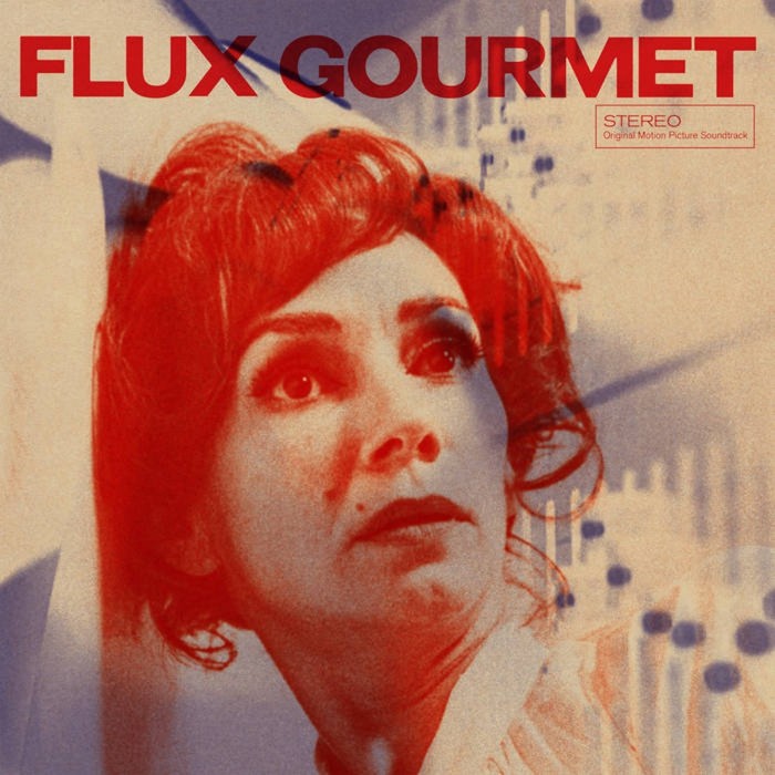 Various Artists - Flux Gourmet - Original Motion Picture Soundtrack