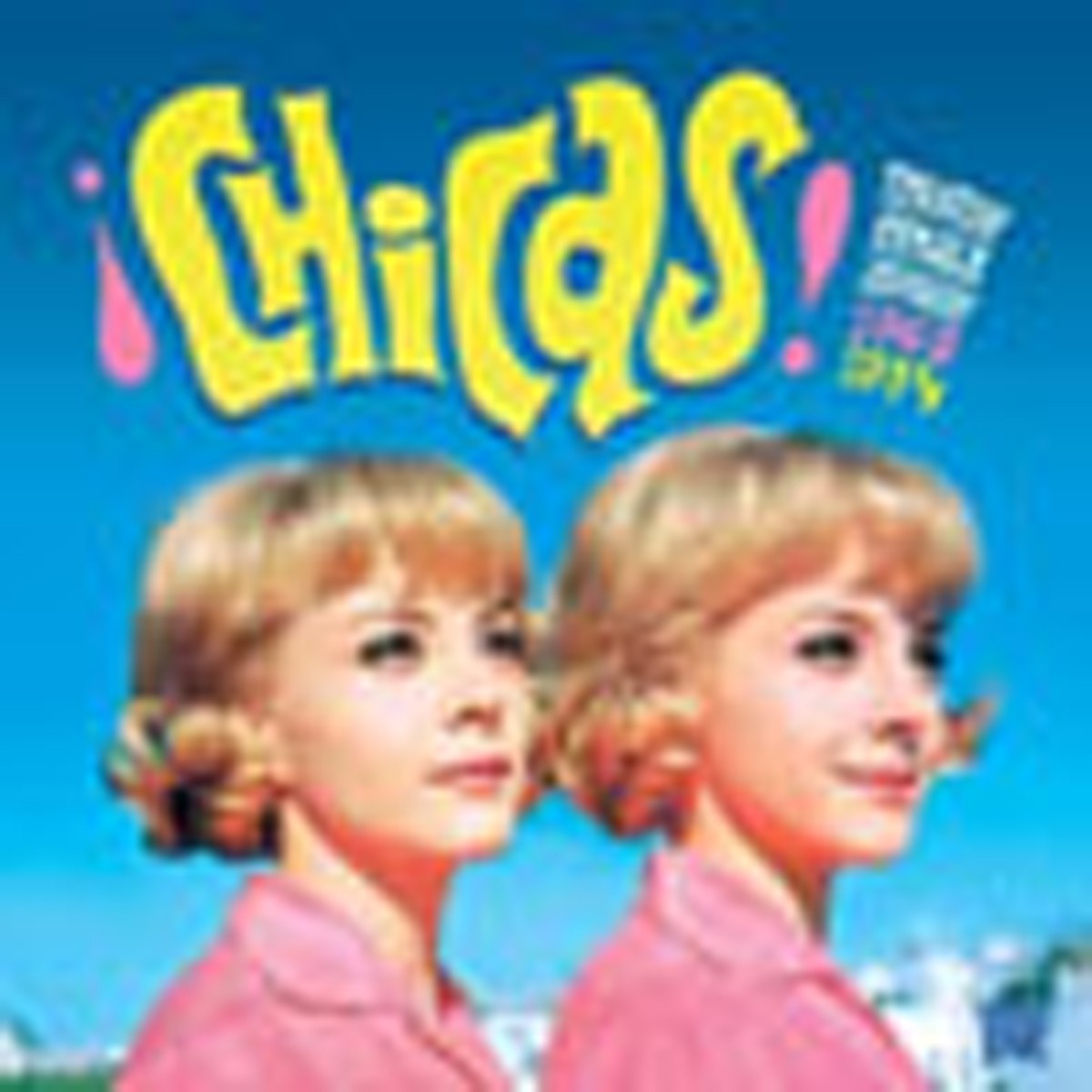Various Artists - Chicas! Spanish Female Singers 1962-1974