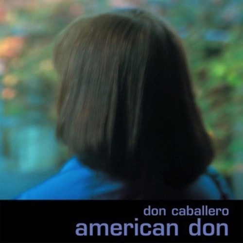 Don Caballero - American Don