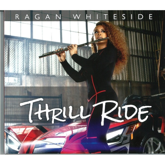 Ragan Whiteside - Thrill Ride
