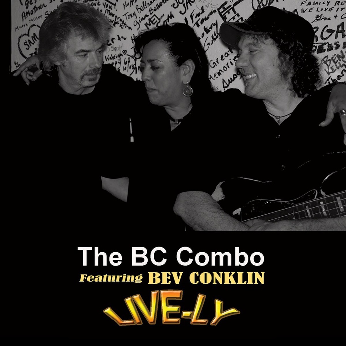 The BC Combo & Bev Conklin - Live-Ly