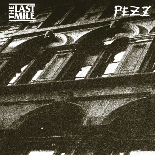 Last Mile & Pezz - Split (Lp)