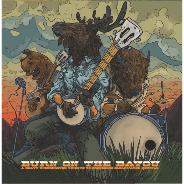 Various Artists - Burn On The Bayou: Heavy Underground Tribute To Creedence Clearwater Revival
