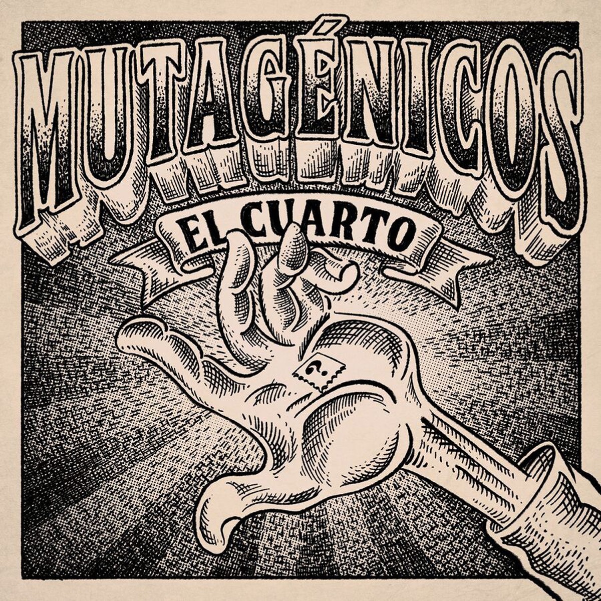 Mutagénicos - El Cuarto