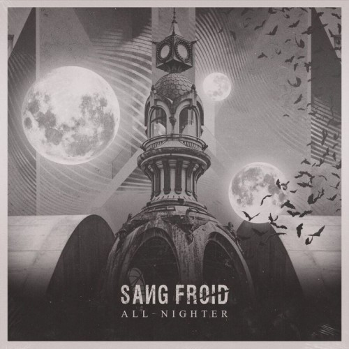 Sang Froid - All-Nighter **Germany And Italy Only**