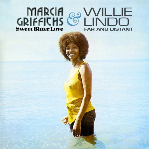 Marcia Griffiths & Willie Lindo - Sweet Bitter Love & Far And Distant
