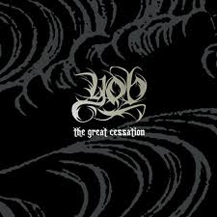 Yob - The Great Cessation