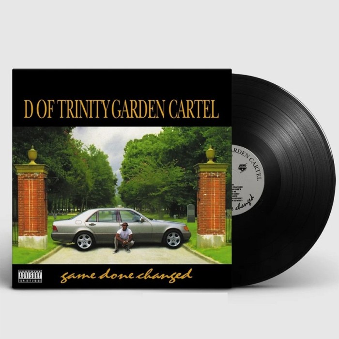 D Of Trinity Garden Cartel - Game Done Changed