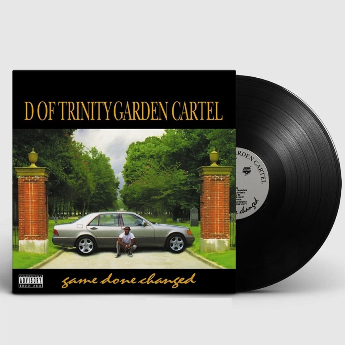 D Of Trinity Garden Cartel - Game Done Changed