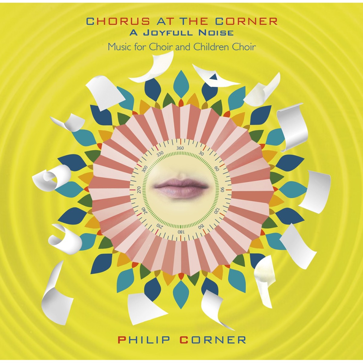 Philip Corner - Chorus At The Corner - A Joyfull Noise