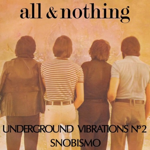 All & Nothing - Underground Vibrations N. 2