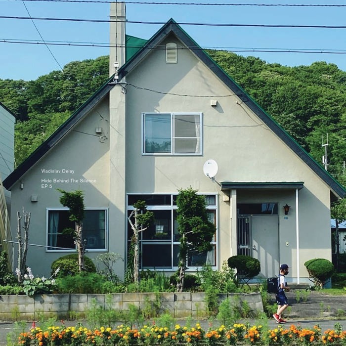 Vladislav Delay - Hide Behind The Silence Ep 5