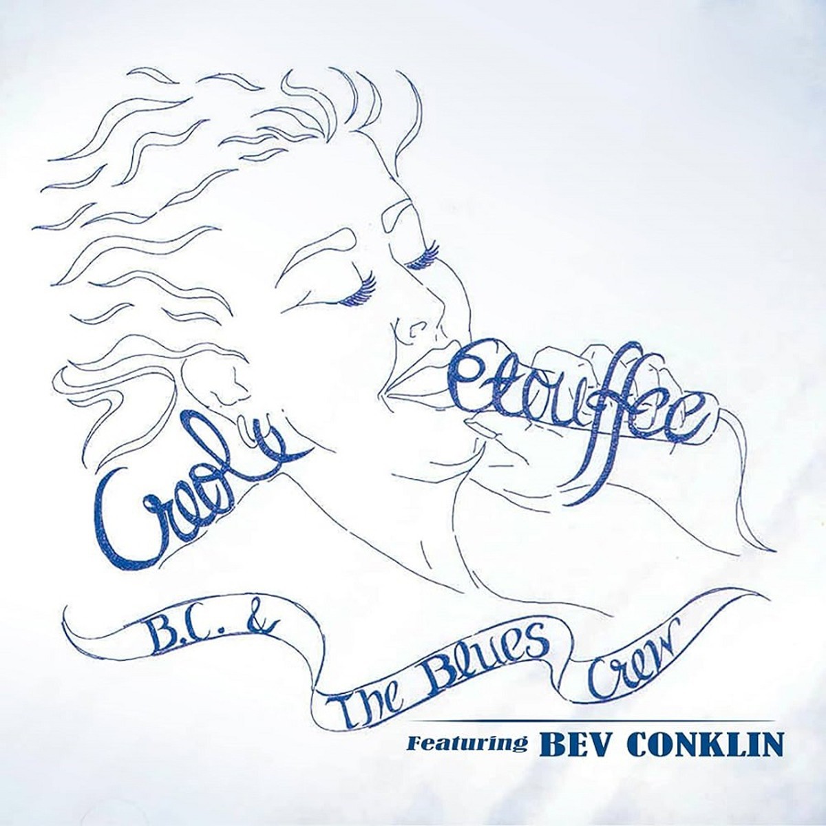 BC & The Blues Crew & Bev Conklin - Creole Etouffee