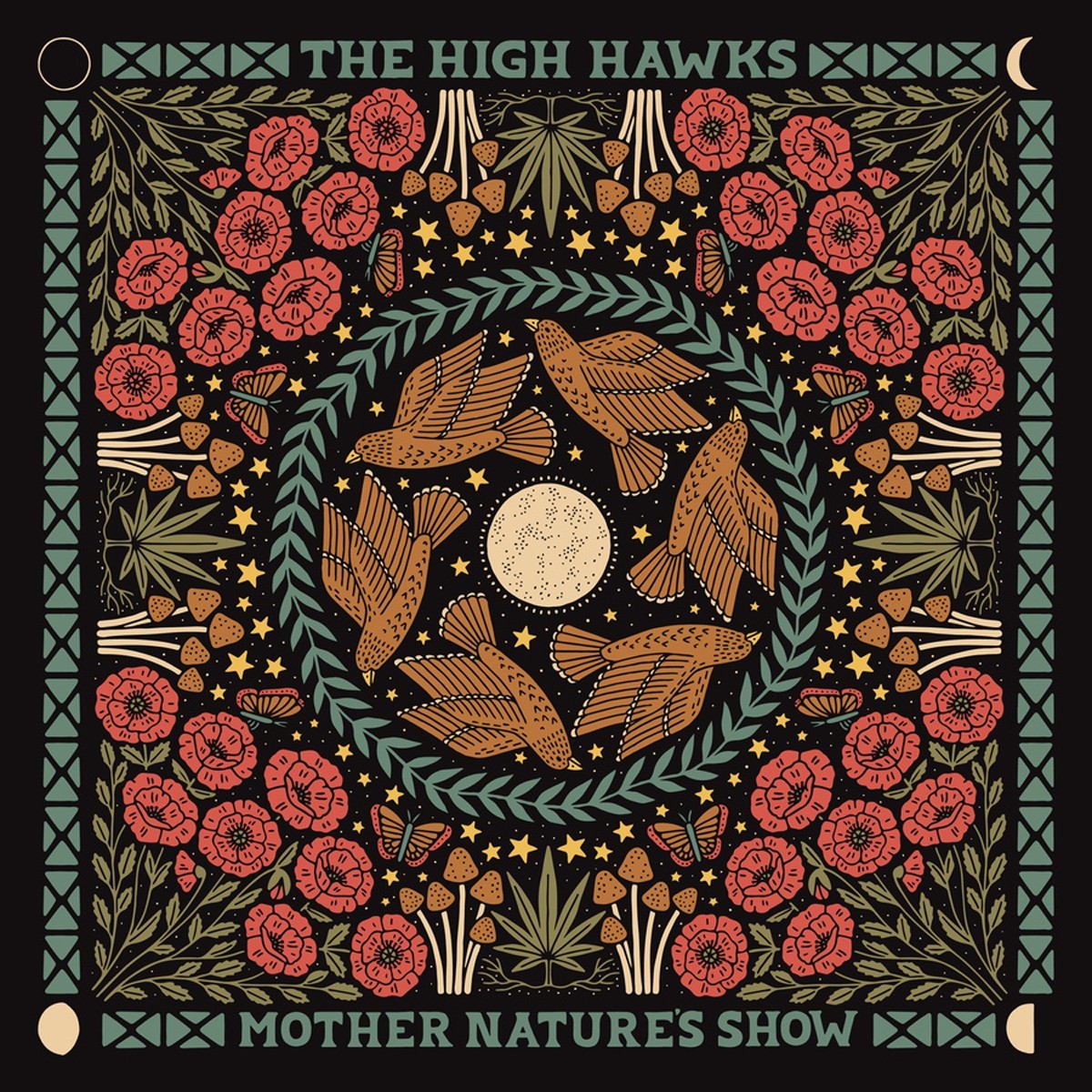 The High Hawks - Mother Nature's Show