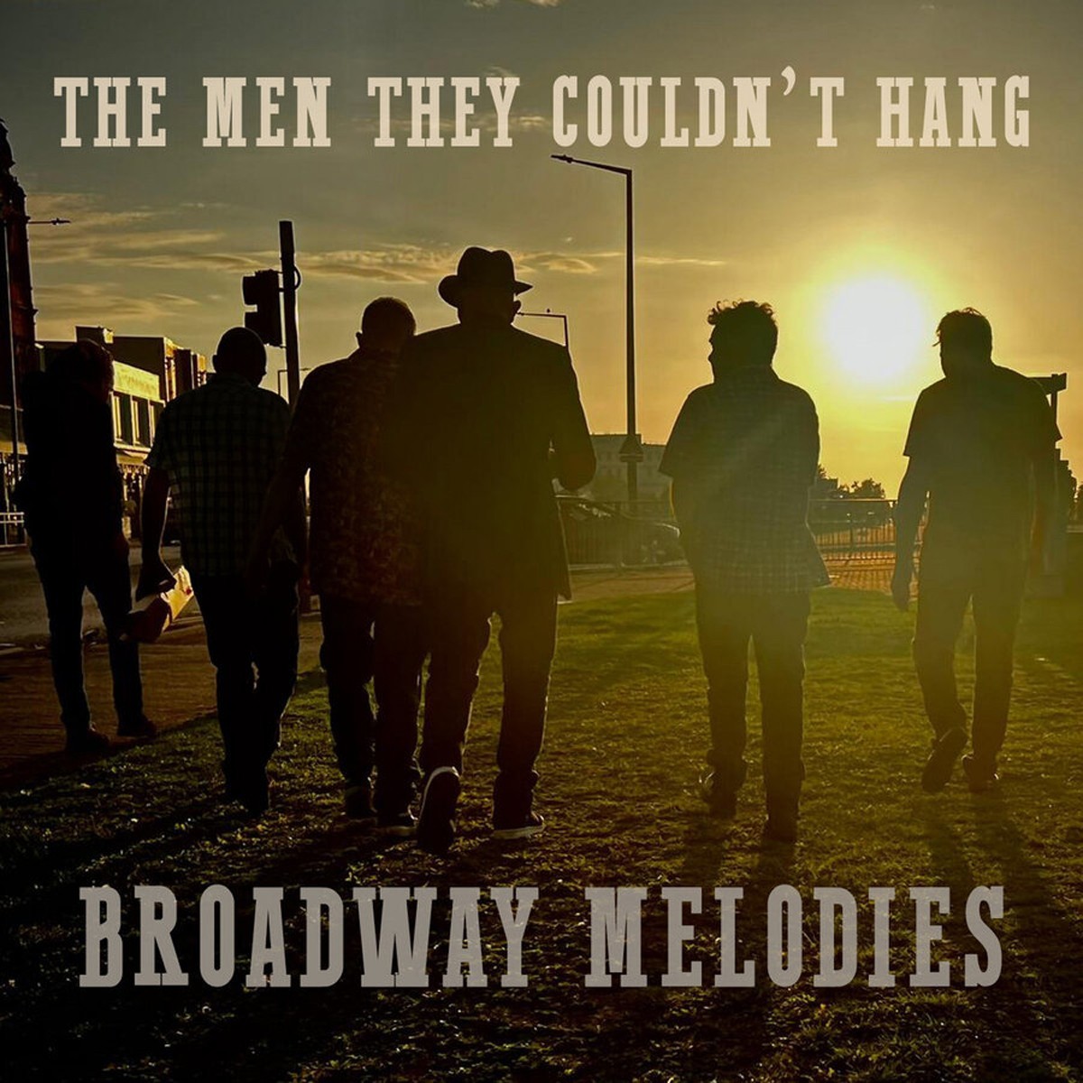 The Men They Couldn't Hang - Broadway Melodies